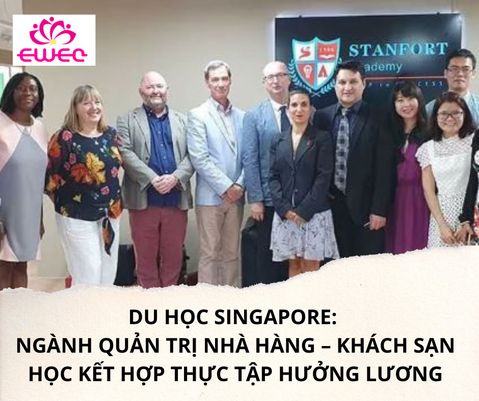 DU HỌC SINGAPORE: NGÀNH QUẢN TRỊ NHÀ HÀNG – KHÁCH SẠN